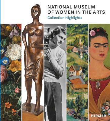 National Museum of Women in the Arts: Highlights from the Collection - cover