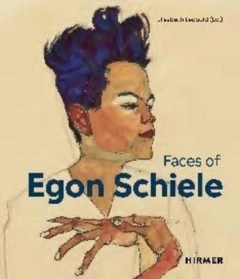 The Faces of Egon Schiele: Self Portraits - cover