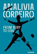 Analivia Cordeiro: From Body to Code