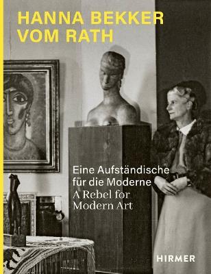 Hanna Bekker vom Rath (Bilingual edition): A Rebel for Modern Art - cover
