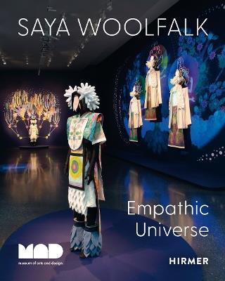 Saya Woolfalk: The Empathic Universe - cover