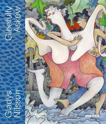 Gleefully Askew: A Gladys Nilsson Retrospective - cover