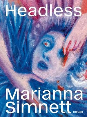 Marianna Simnett: Headless - cover