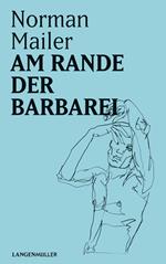 Am Rande der Barbarei