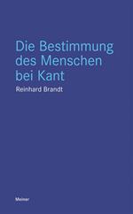 Die Bestimmung des Menschen bei Kant