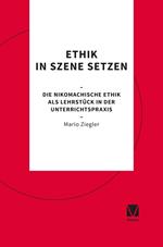 Ethik in Szene setzen