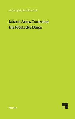 Die Pforte der Dinge: Janua rerum - Johann A Comenius - cover
