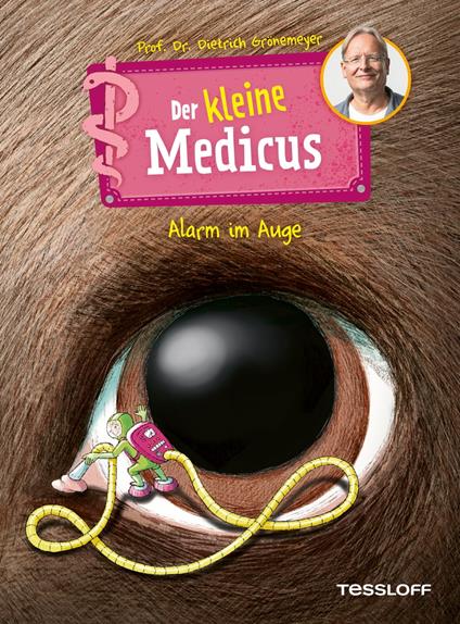 Der kleine Medicus. Band 8. Alarm im Auge - Dietrich Grönemeyer,Sabine Rothmund - ebook