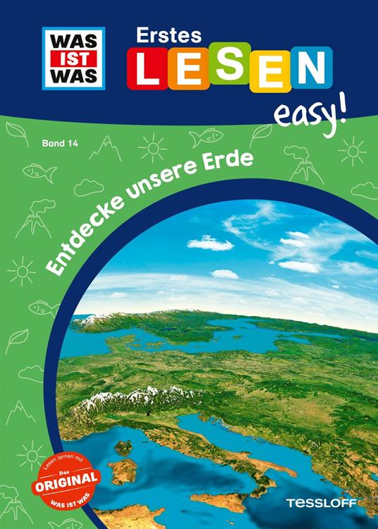 WAS IST WAS Erstes Lesen easy! Entdecke unsere Erde - Sonja Meierjürgen,Ruth Koch - ebook