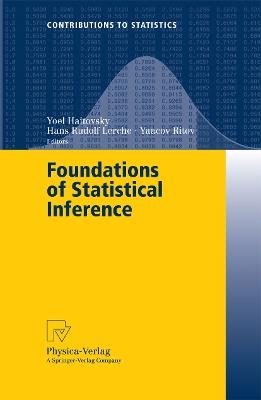 Foundations of Statistical Inference: Proceedings of the Shoresh Conference 2000 - cover