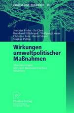 Wirkungen umweltpolitischer Maßnahmen: Abschätzungen mit zwei ökonometrischen Modellen