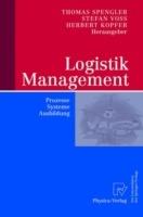 Logistik Management: Prozesse, Systeme, Ausbildung - cover