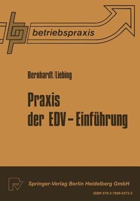 Praxis der EDV — Einführung - Roger Bernard,P. A. Liebing - cover