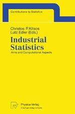 Industrial Statistics: Aims and Computational Aspects. Proceedings of the Satellite Conference to the 51st Session of the International Statistical Institute (ISI), Athens, Greece, August 16-17, 1997.