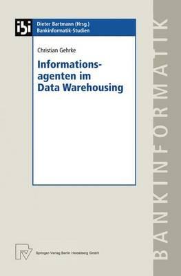 Informationsagenten im Data Warehousing - Christian Gehrke - cover