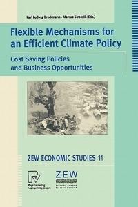 Flexible Mechanisms for an Efficient Climate Policy: Cost Saving Policies and Business Opportunities - cover