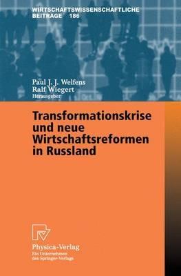Transformationskrise und neue Wirtschaftsreformen in Russland - cover
