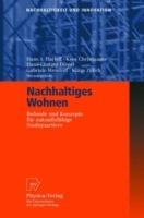 Nachhaltiges Wohnen: Befunde und Konzepte für zukunftsfähige Stadtquartiere - cover