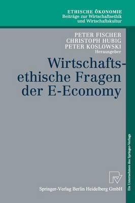 Wirtschaftsethische Fragen der E-Economy - cover