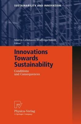 Innovations Towards Sustainability: Conditions and Consequences - cover