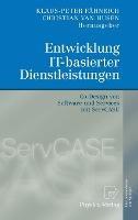 Entwicklung IT-basierter Dienstleistungen: Co-Design von Software und Services mit ServCASE - cover