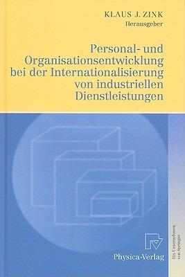 Personal- und Organisationsentwicklung bei der Internationalisierung von industriellen Dienstleistungen - cover