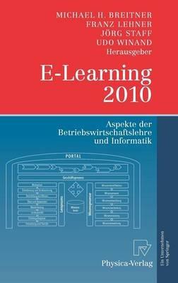 E-Learning 2010: Aspekte der Betriebswirtschaftslehre und Informatik - cover