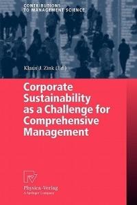 Corporate Sustainability as a Challenge for Comprehensive Management - cover