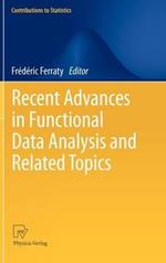 Recent Advances in Functional Data Analysis and Related Topics