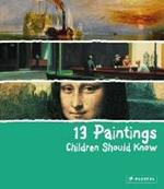 13 Paintings Children Should Know