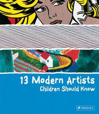 13 Modern Artists Children Should Know - Brad Finger - cover