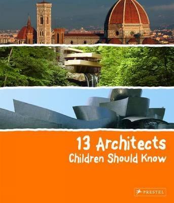 13 Architects Children Should Know - Florian Heine - cover