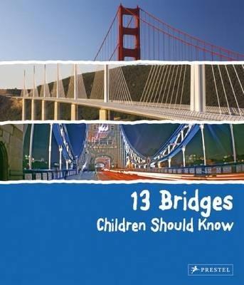 13 Bridges Children Should Know - Brad Finger - cover