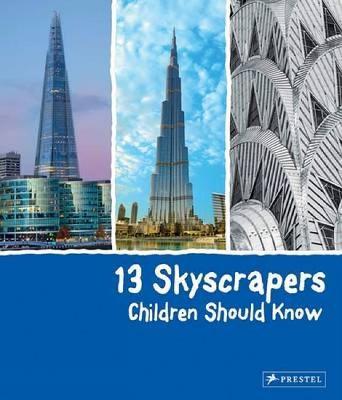 13 Skyscrapers Children Should Know - Brad Finger - cover