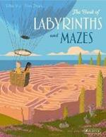 The Book of Labyrinths and Mazes