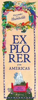 Alexander von Humboldt: Explorer of the Americas and Beyond - Rocío Martínez - cover