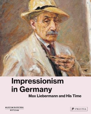 Avant-Garde: Max Liebermann and Impressionism in Germany - cover