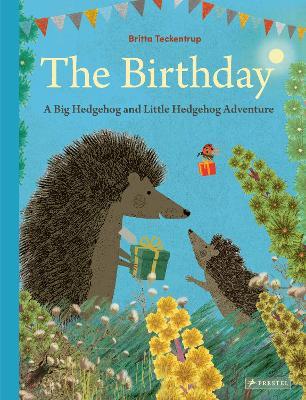 The Birthday: A Big Hedgehog and Little Hedgehog Adventure - cover