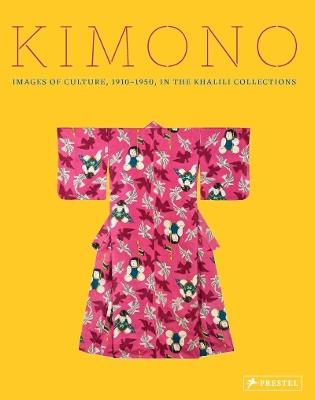 Kimono: Images of Culture 1915-1950 in the Khalili Collections - Jaqueline Atkins - cover