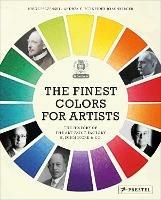 The Finest Colors for Artists: The History of the Art Paint Factory H. Schmincke & Co. - Jorge Lesczenski,Andrea Schneider-Braunberger - cover