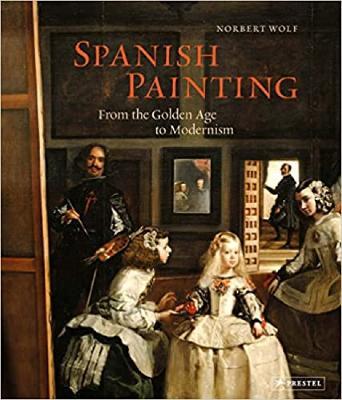 Spanish Painting: From the Golden Age to Modernism - cover