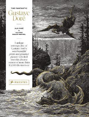 The Fantastic Gustave Doré - Alix Paré,Valérie Sueur-Hermel - cover