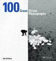 100 Great Street Photographs - David Gibson - cover