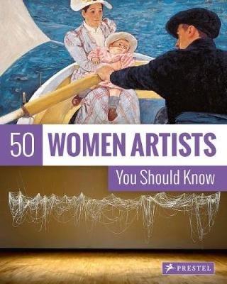 50 Women Artists You Should Know - Christiane Weidemann - cover