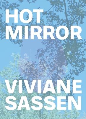 Viviane Sassen: Hot Mirror - Eleanor Clayton - cover