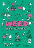 Weed: Everything You Want To Know But Are Always Too Stoned To Ask - Michelle Lhooq - cover