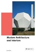 Modern Architecture and Interiors - Adam Stech - cover