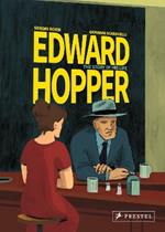 Edward Hopper: The Story of His Life