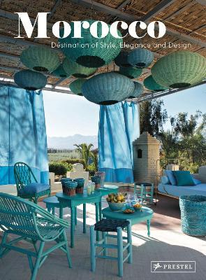 Morocco: Destination of Style, Elegance and Design - cover