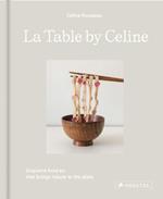 La Table by Celine: Exquisite Food Art that Brings Nature to the Plate
